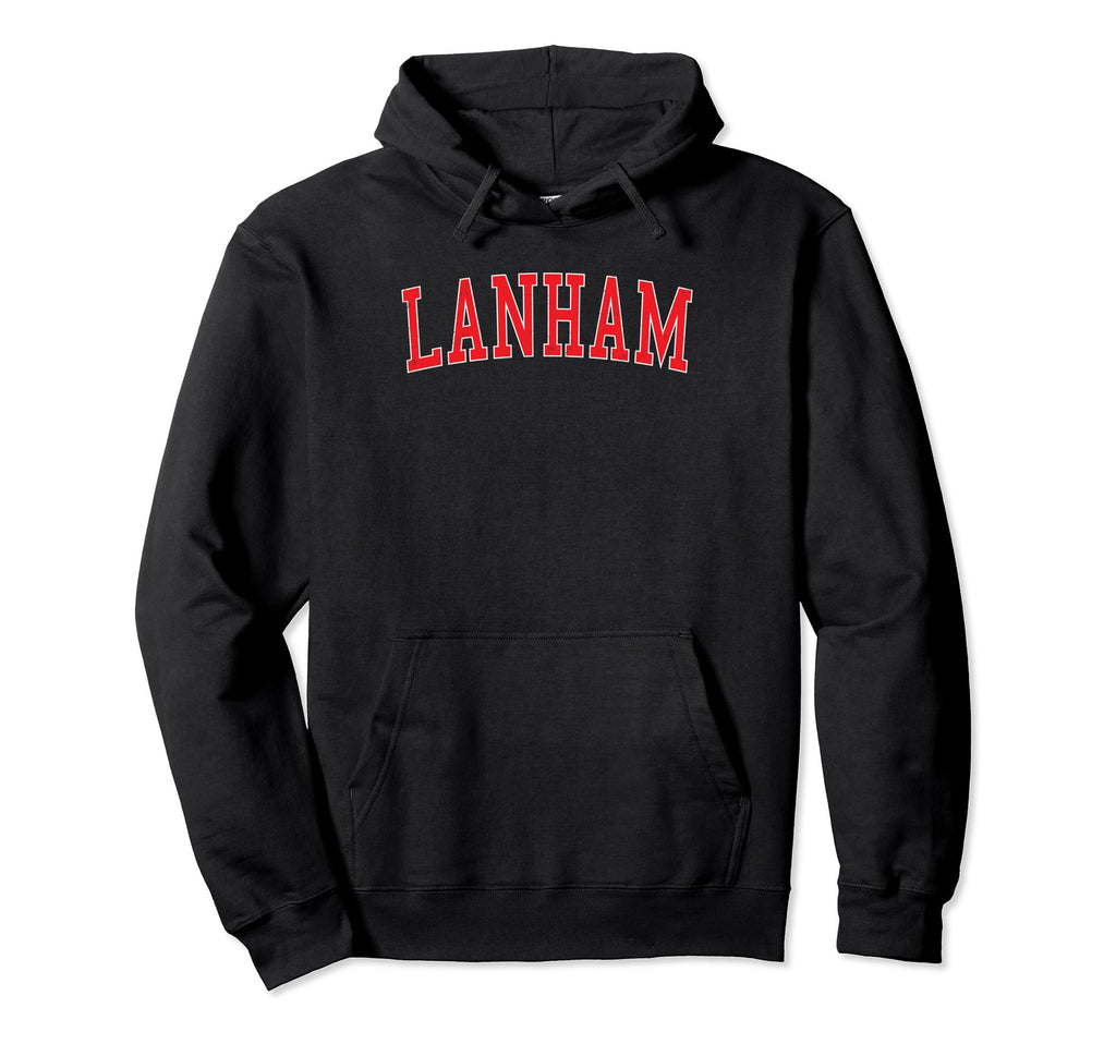Lanham Md Distressed Red Varsity Hoodie - Casual Everyday Wear Unisex - T-Shirt, Sweatshirt, Hoodie