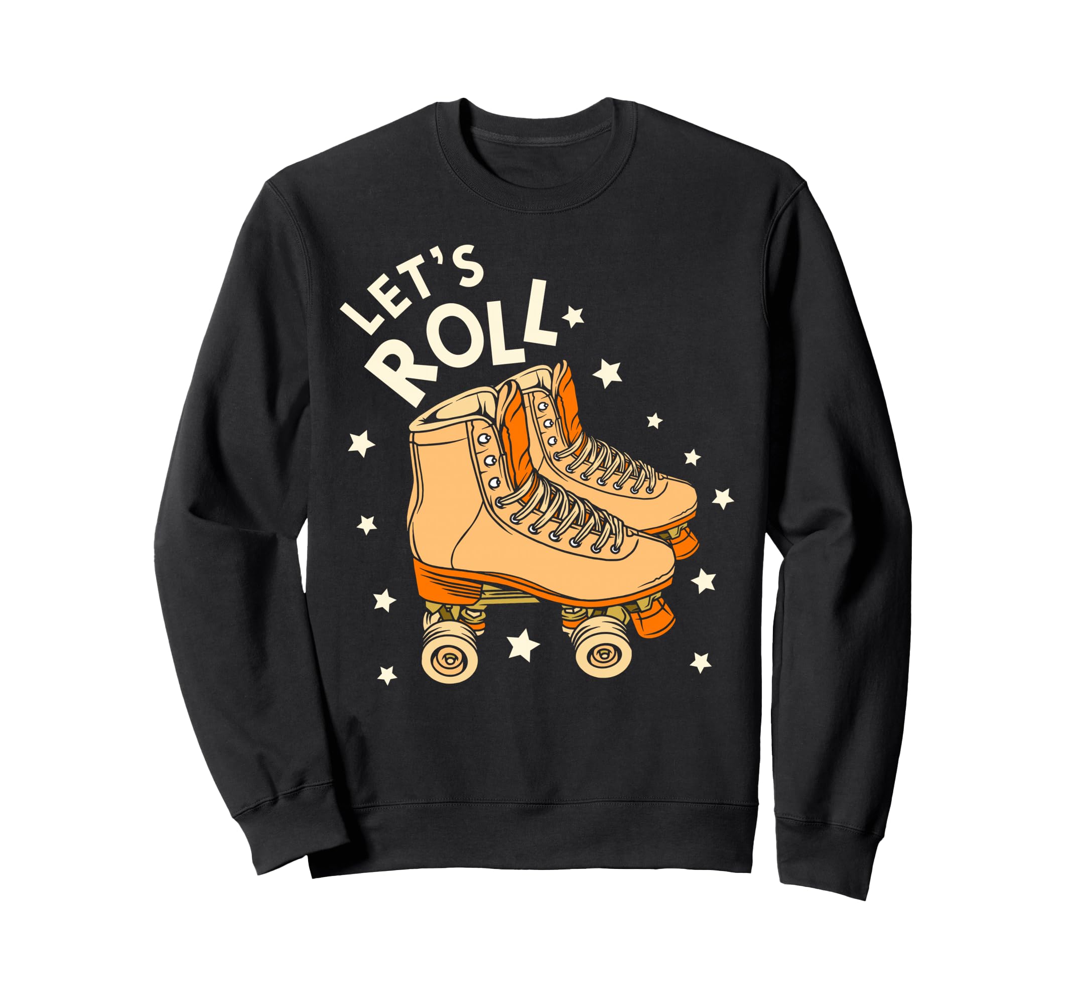 Lets Roll Roller Quad Skates Skating Sweatshirt - Minimalist Print Unisex - T-Shirt, Sweatshirt, Hoodie