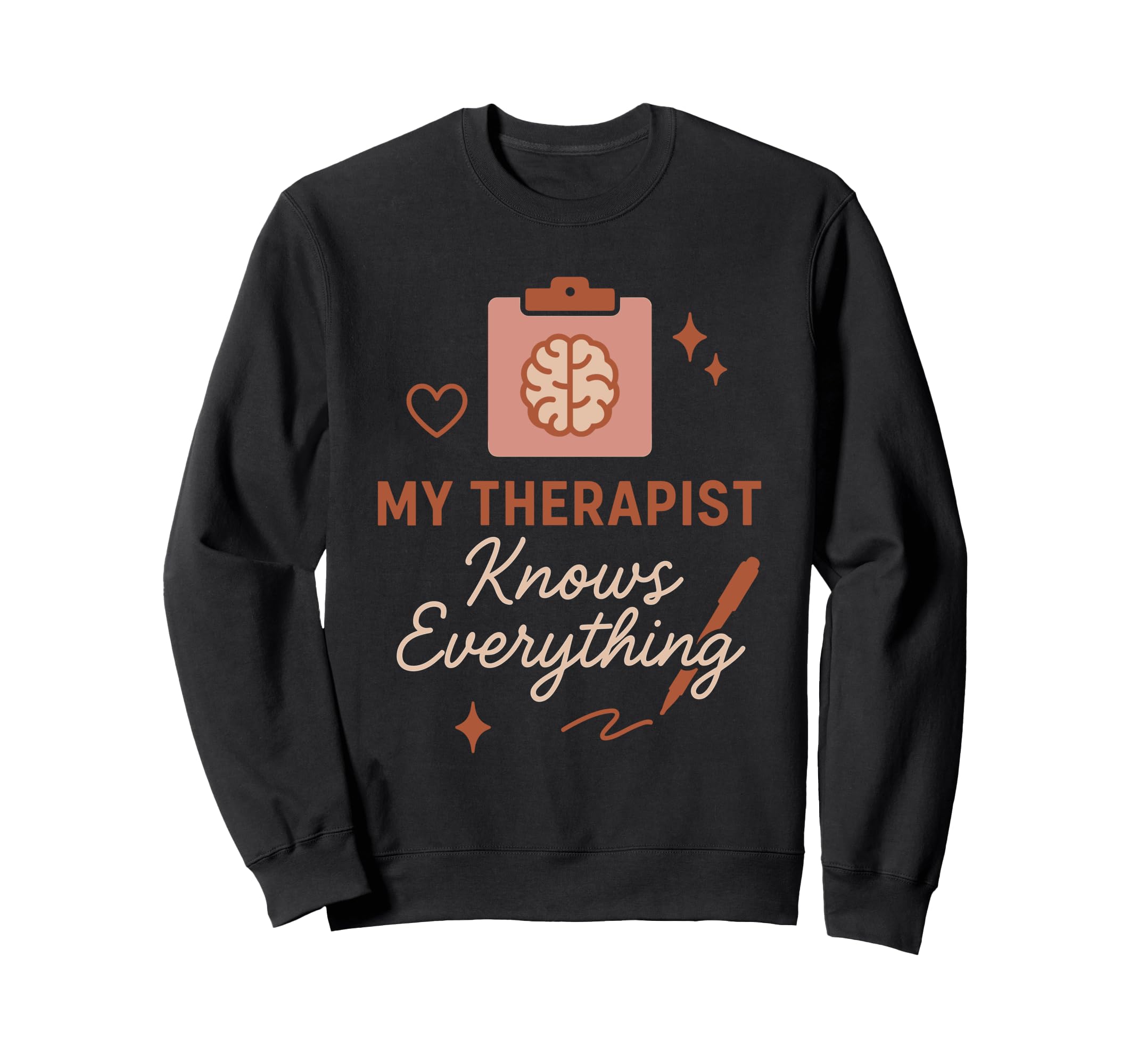 Therapy Affirmation Mental Health Sweatshirt - Casual Everyday Wear Unisex - T-Shirt, Sweatshirt, Hoodie