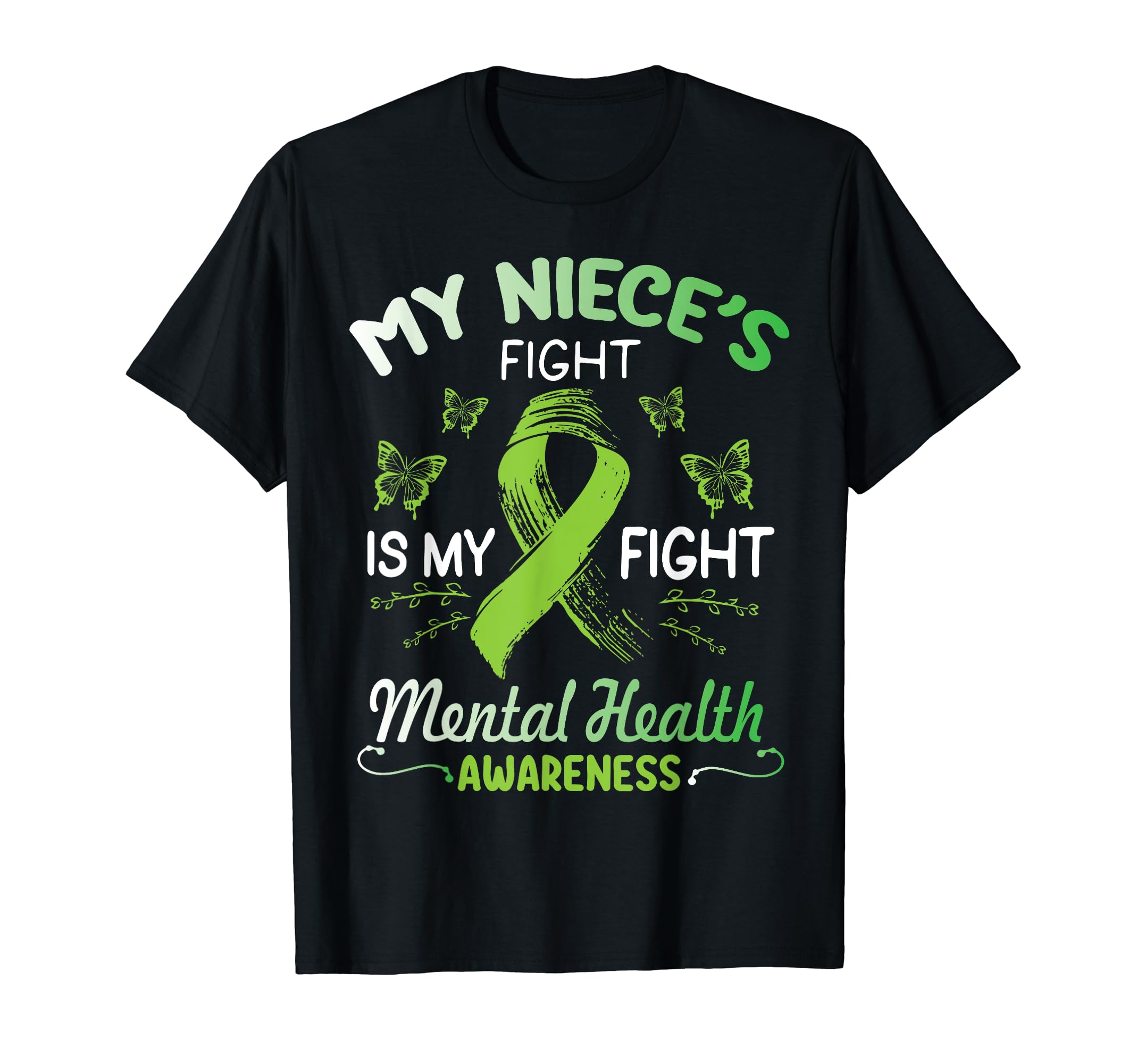 My Nieces Fight Is My Fight Mental T-Shirt - Novelty Apparel for Adults - T-Shirt, Sweatshirt, Hoodie