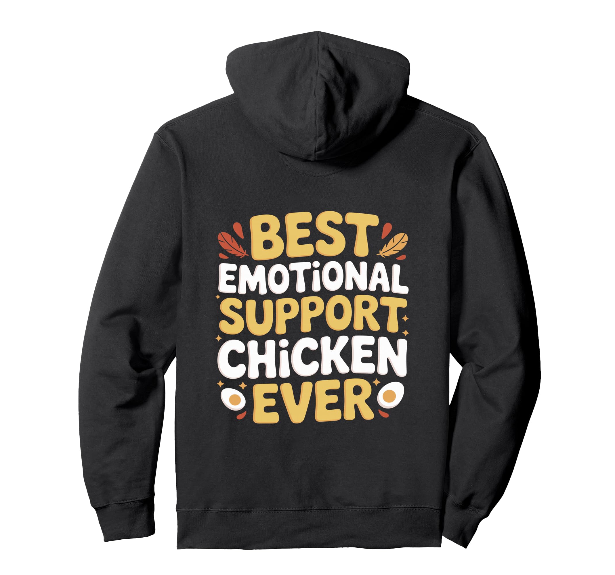 Emotional Support Chicken Do Not Pet Hoodie - Fun Novelty Design Men Women - T-Shirt, Sweatshirt, Hoodie