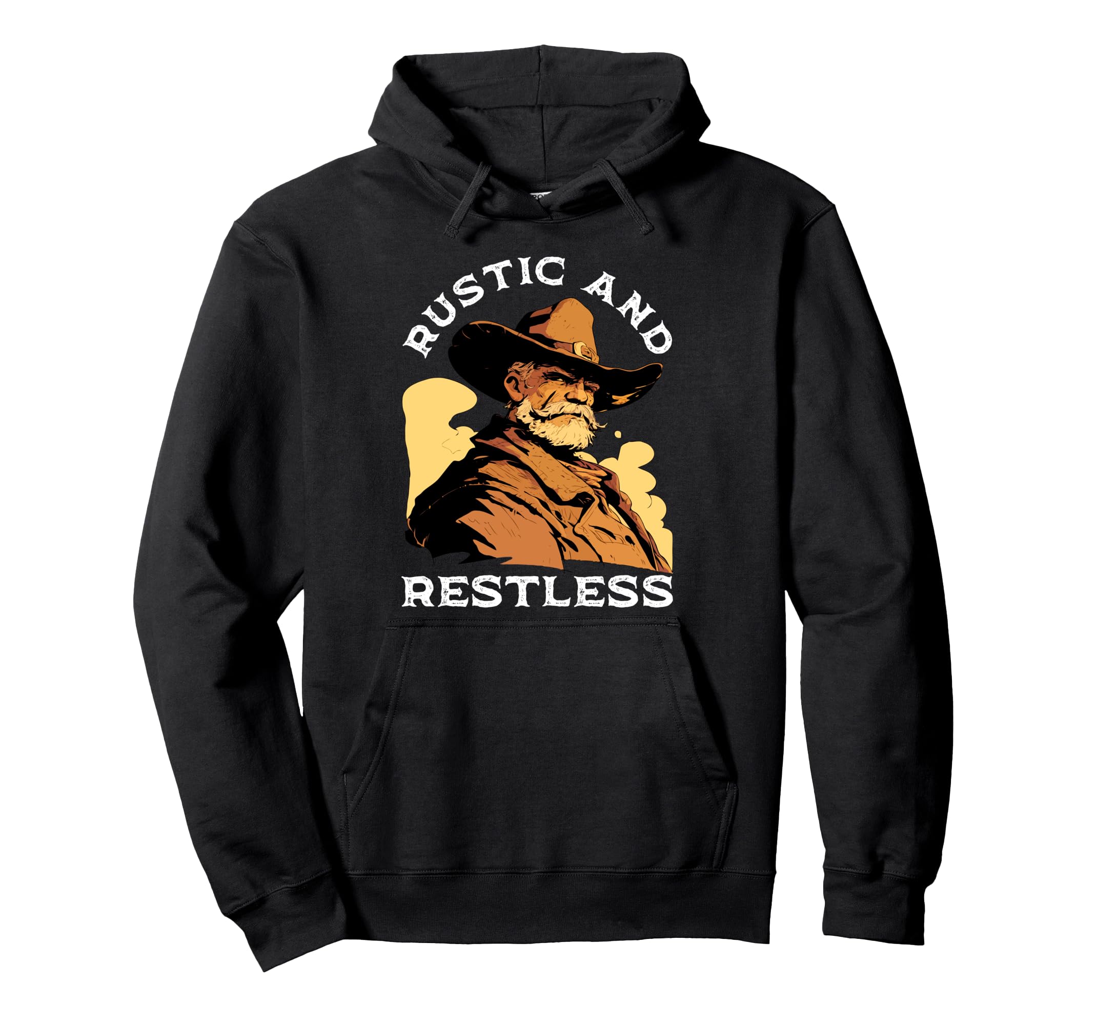 Rustic And Restless Western Hoodie - Casual Everyday Wear for Adults - T-Shirt, Sweatshirt, Hoodie