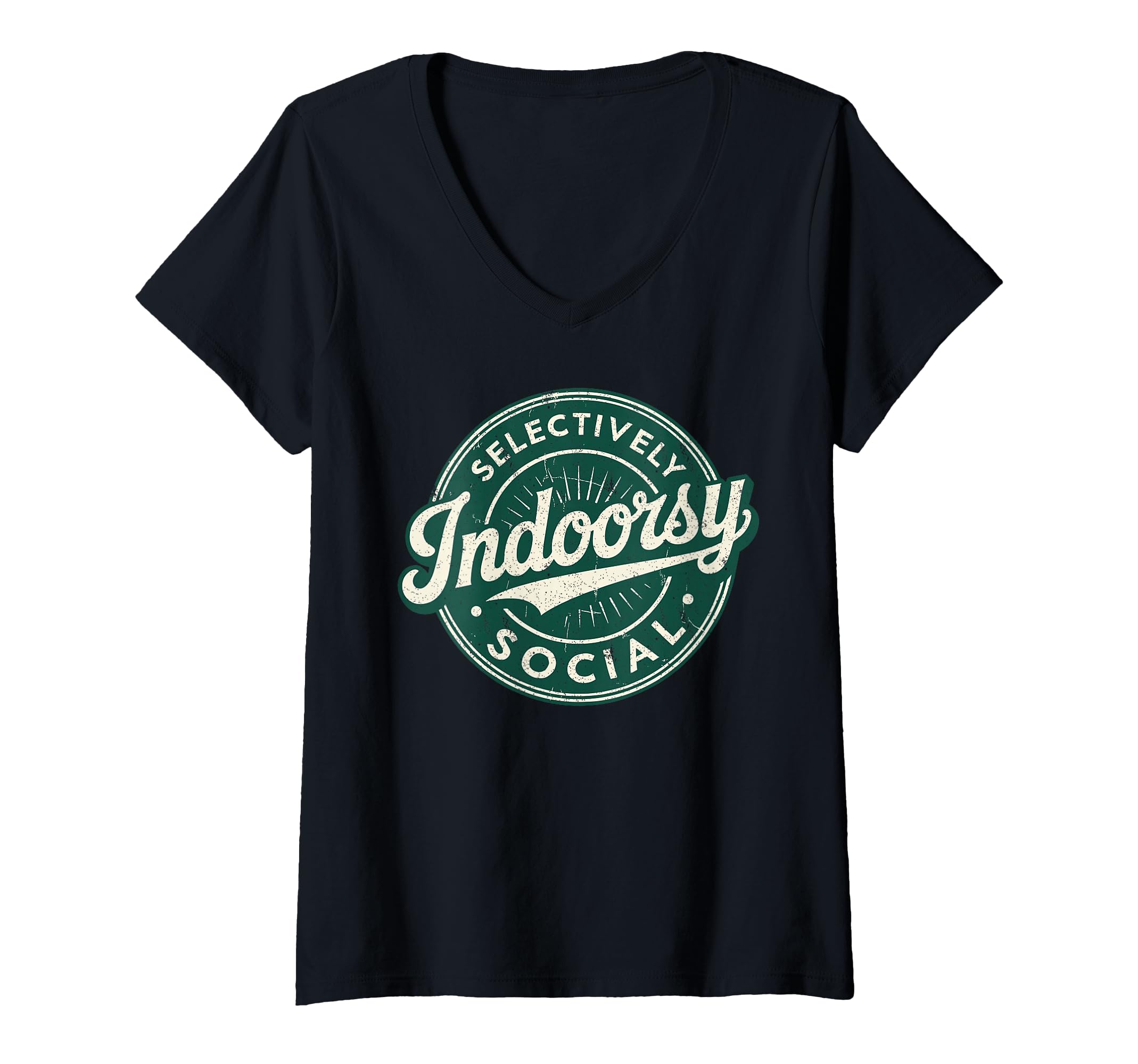 Womens Indoorsy Selectively Social T-Shirt - Graphic Print Unisex - T-Shirt, Sweatshirt, Hoodie