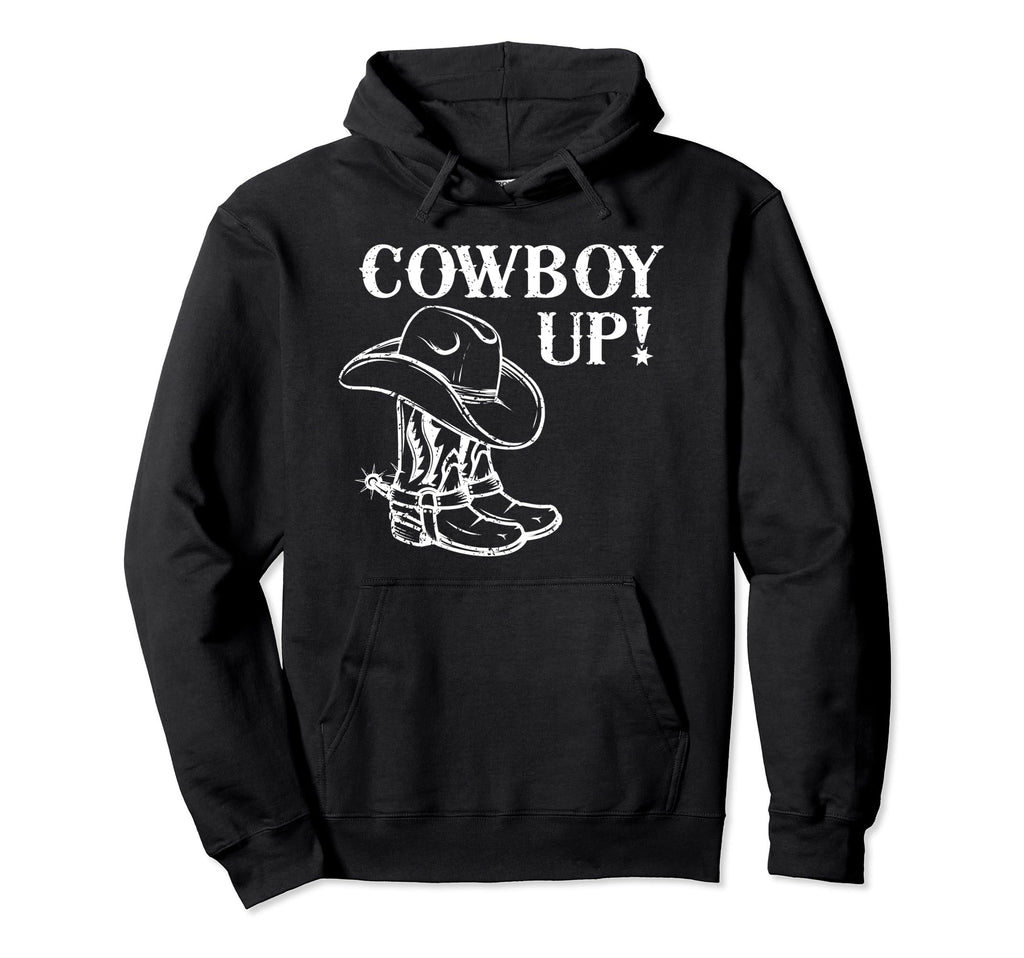 Cowboy Up Texas Cowboy Hat Boots Hoodie - Casual Everyday Wear for Adults - T-Shirt, Sweatshirt, Hoodie