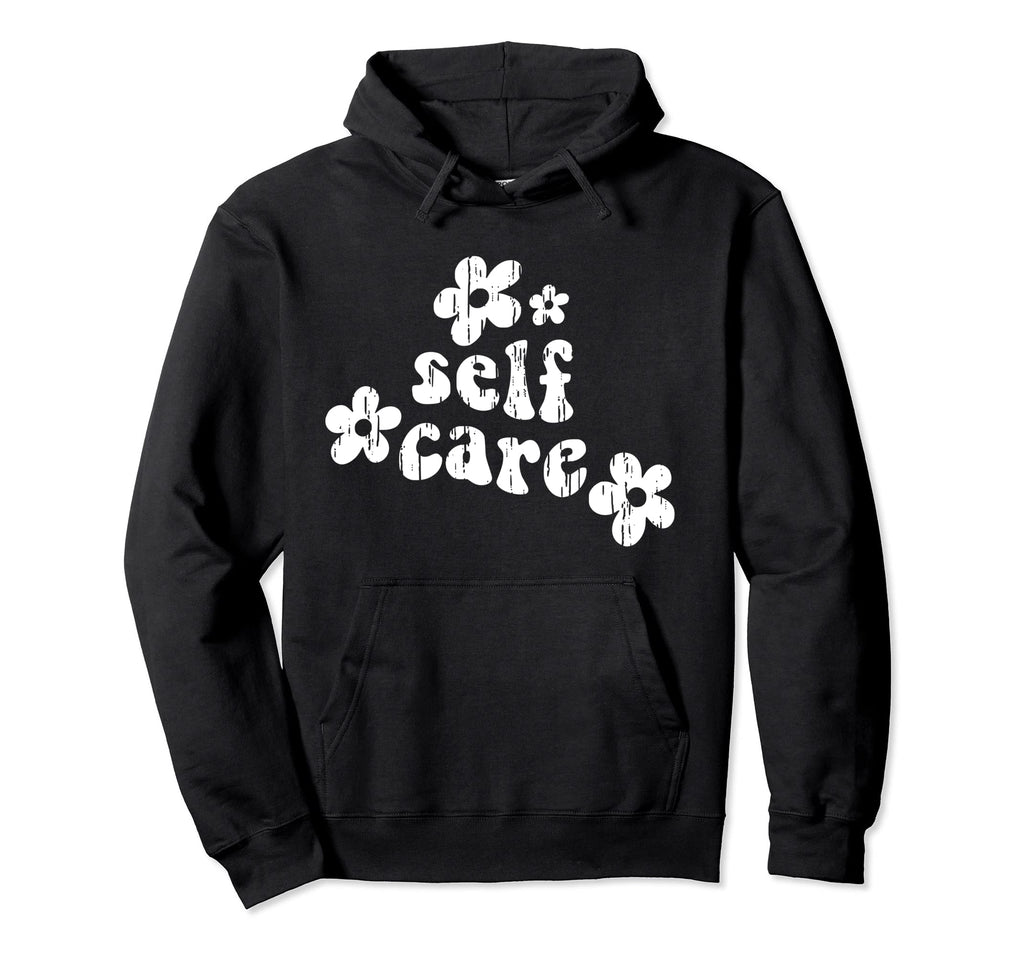 Motivational Self Love Care New Hoodie - Casual Everyday Wear Men Women - T-Shirt, Sweatshirt, Hoodie