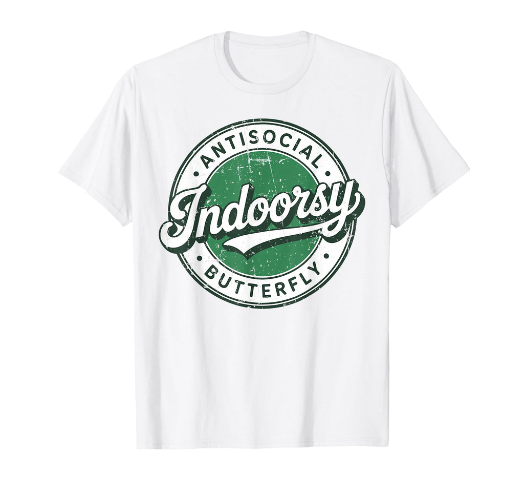 Indoorsy Antisocial Butterfly T-Shirt - Novelty Apparel Men Women - T-Shirt, Sweatshirt, Hoodie