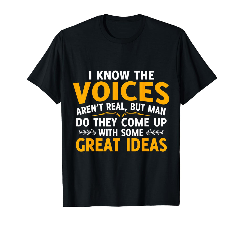 I Know Voices Arent Real But Do They T-Shirt - Aesthetic Graphic Unisex - T-Shirt, Sweatshirt, Hoodie