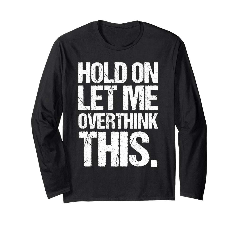 Overthinker Distressed Introverts T-Shirt - Minimalist Print Unisex - T-Shirt, Sweatshirt, Hoodie