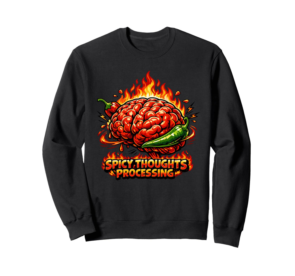 Neurodivergent Spicy Thoughts Sweatshirt - Custom Art Print Unisex - T-Shirt, Sweatshirt, Hoodie