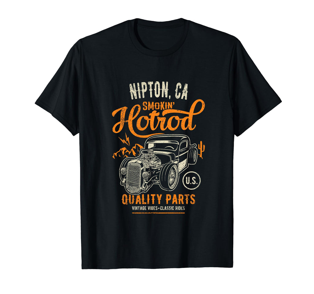 Nipton California Usa Hotrod Garage Car T-Shirt - Minimalist Print Unisex - T-Shirt, Sweatshirt, Hoodie