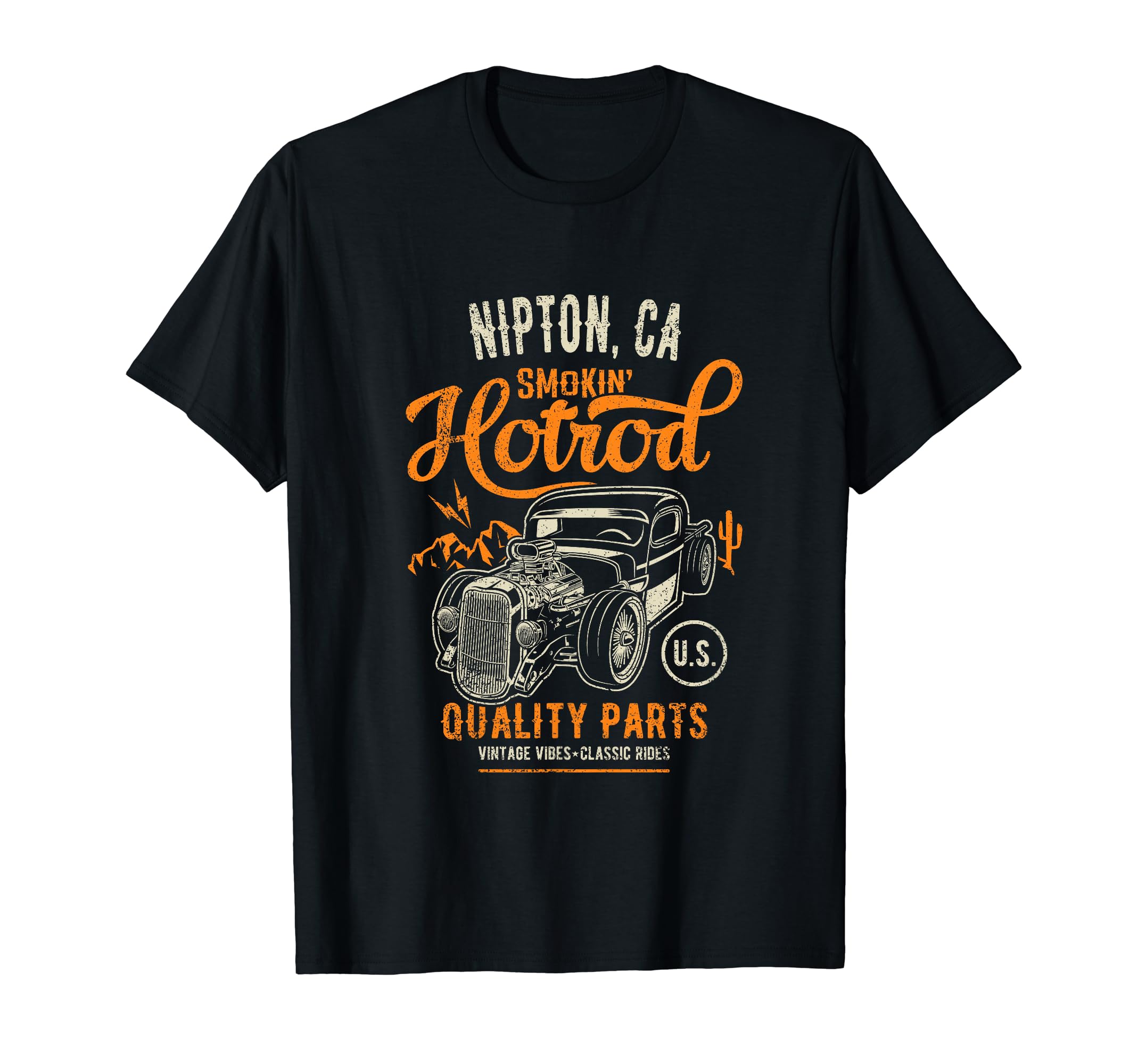 Nipton California Usa Hotrod Garage Car T-Shirt - Minimalist Print Unisex - T-Shirt, Sweatshirt, Hoodie