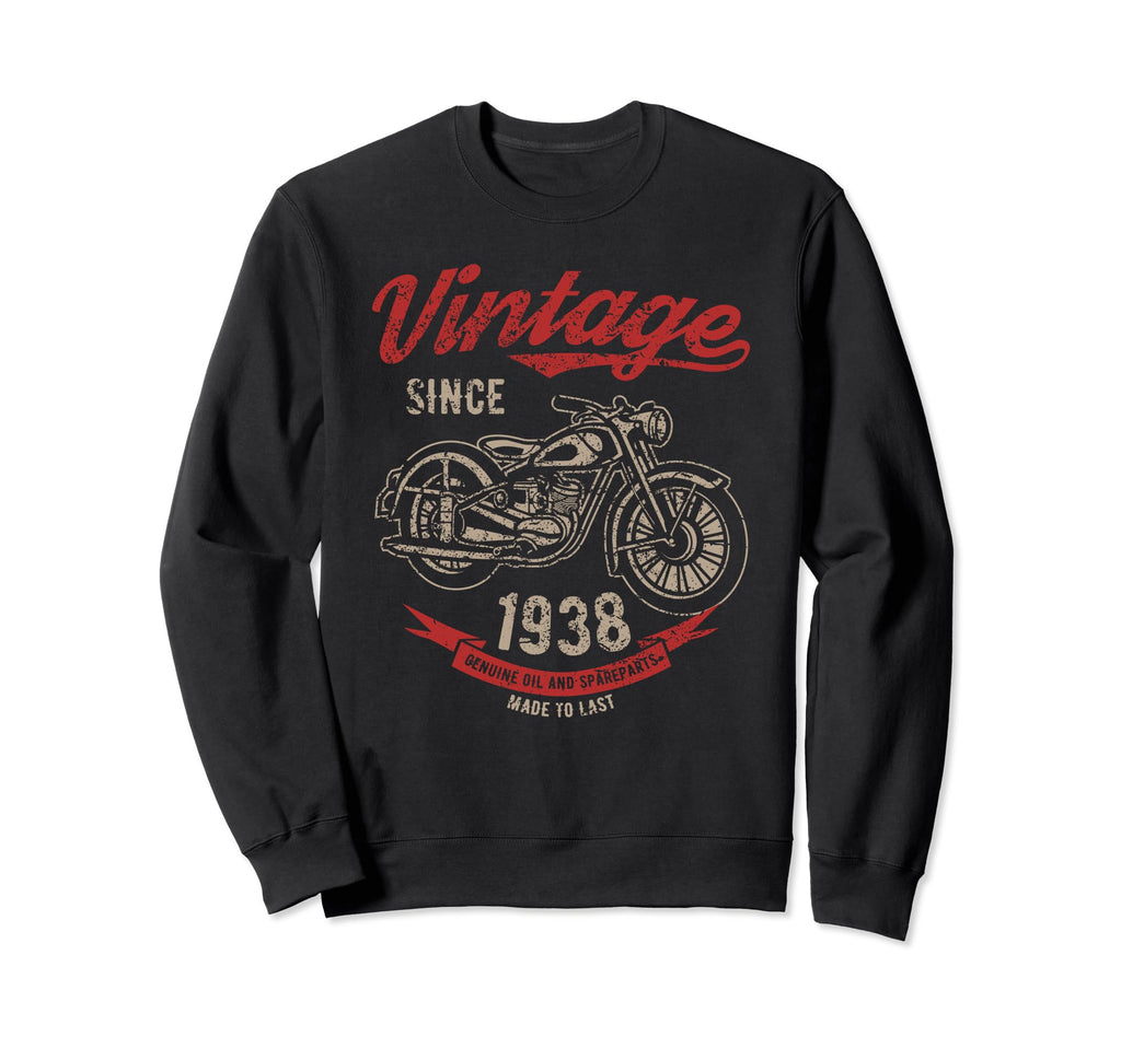 Since 1938 Birthday Gift Motorcycle Sweatshirt - Fun Novelty Design Unisex - T-Shirt, Sweatshirt, Hoodie