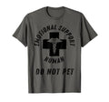 Emotional Support Human Do Not Pet T-Shirt - Fun Novelty Design for Adults - T-Shirt, Sweatshirt, Hoodie