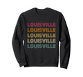 Louisville 70S 80S Throwback Sweatshirt - Aesthetic Graphic Men Women - T-Shirt, Sweatshirt, Hoodie