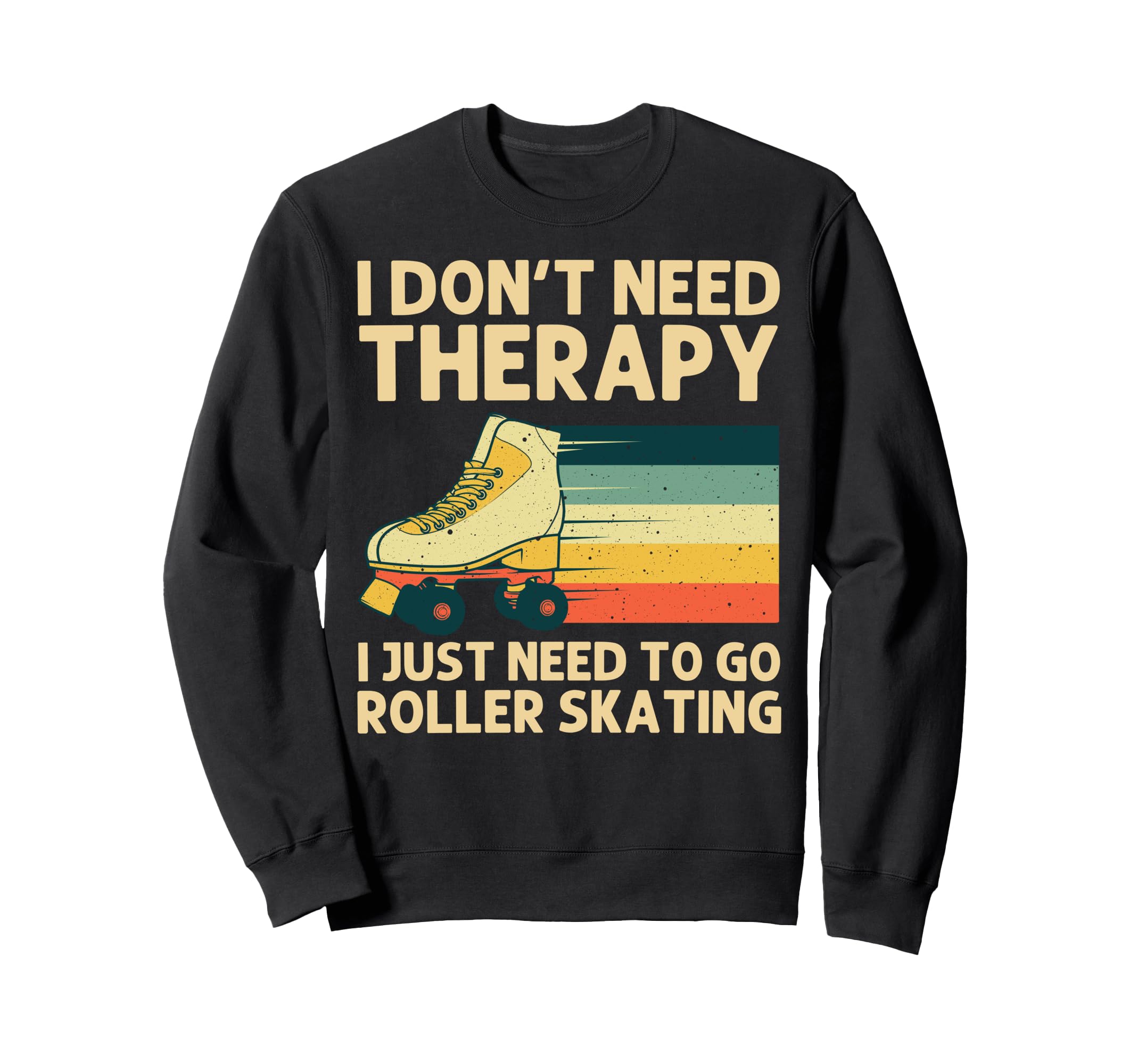 Roller Skating Roller Skate Derby 80S Sweatshirt - Trendy Graphic Unisex - T-Shirt, Sweatshirt, Hoodie