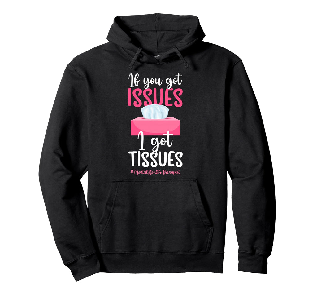 Mental Health Therapist Funny Mental Hoodie - Unique Graphic Men Women - T-Shirt, Sweatshirt, Hoodie