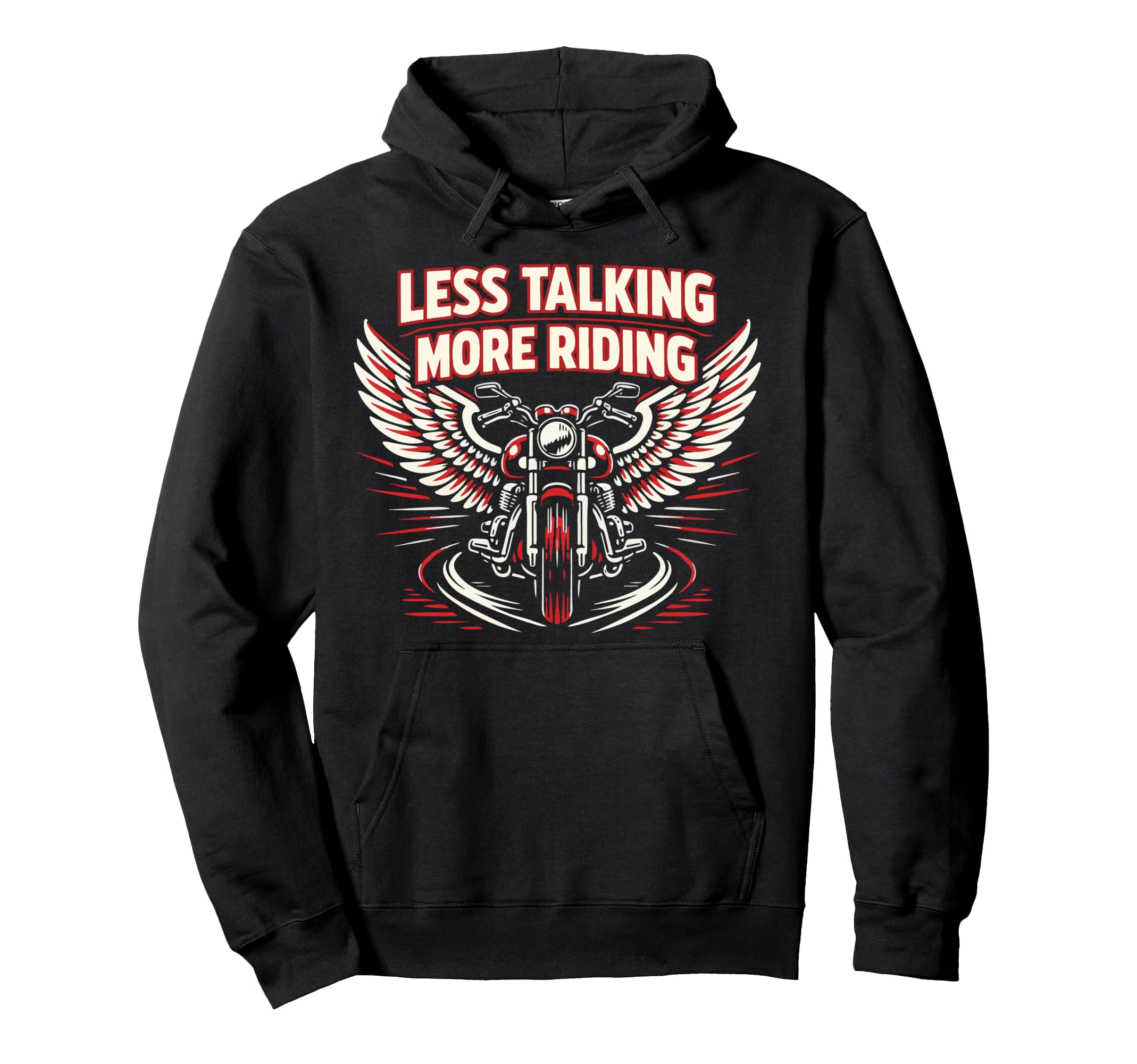 Motorcycle Biker Less Talking More Hoodie - Trendy Graphic for Adults - T-Shirt, Sweatshirt, Hoodie