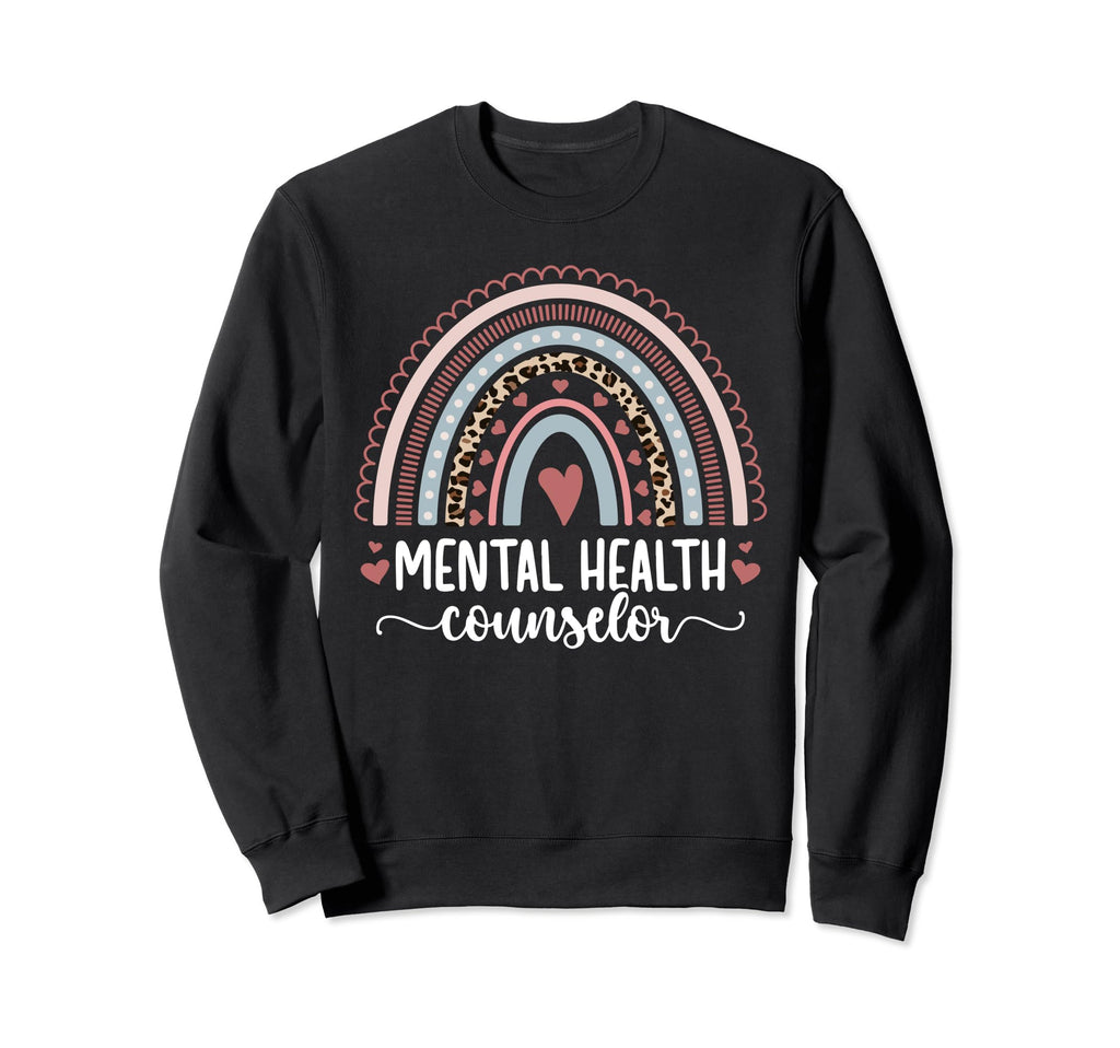 Mental Health Counselor Rainbow Mental Sweatshirt - Trendy Graphic Unisex - T-Shirt, Sweatshirt, Hoodie