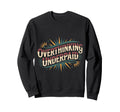 Overthinking Underpaid Employee Stress Sweatshirt - Graphic Print Unisex - T-Shirt, Sweatshirt, Hoodie