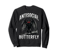 Antisocial Butterfly Sweatshirt - Trendy Graphic Unisex - T-Shirt, Sweatshirt, Hoodie