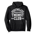 Overstimulated Moms Club Mom Depression Hoodie - Graphic Print for Adults - T-Shirt, Sweatshirt, Hoodie