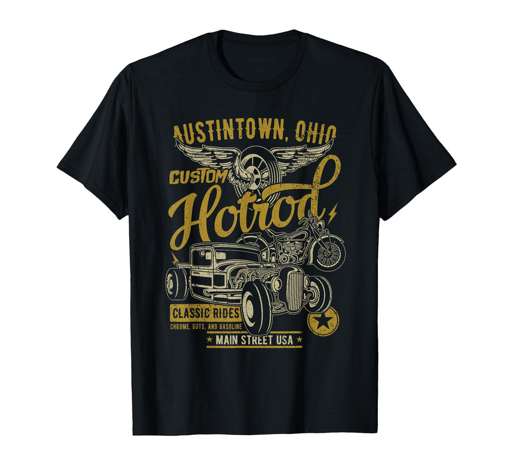 Austintown Oh Hotrod Car Motorcycle T-Shirt - Graphic Print Unisex - T-Shirt, Sweatshirt, Hoodie