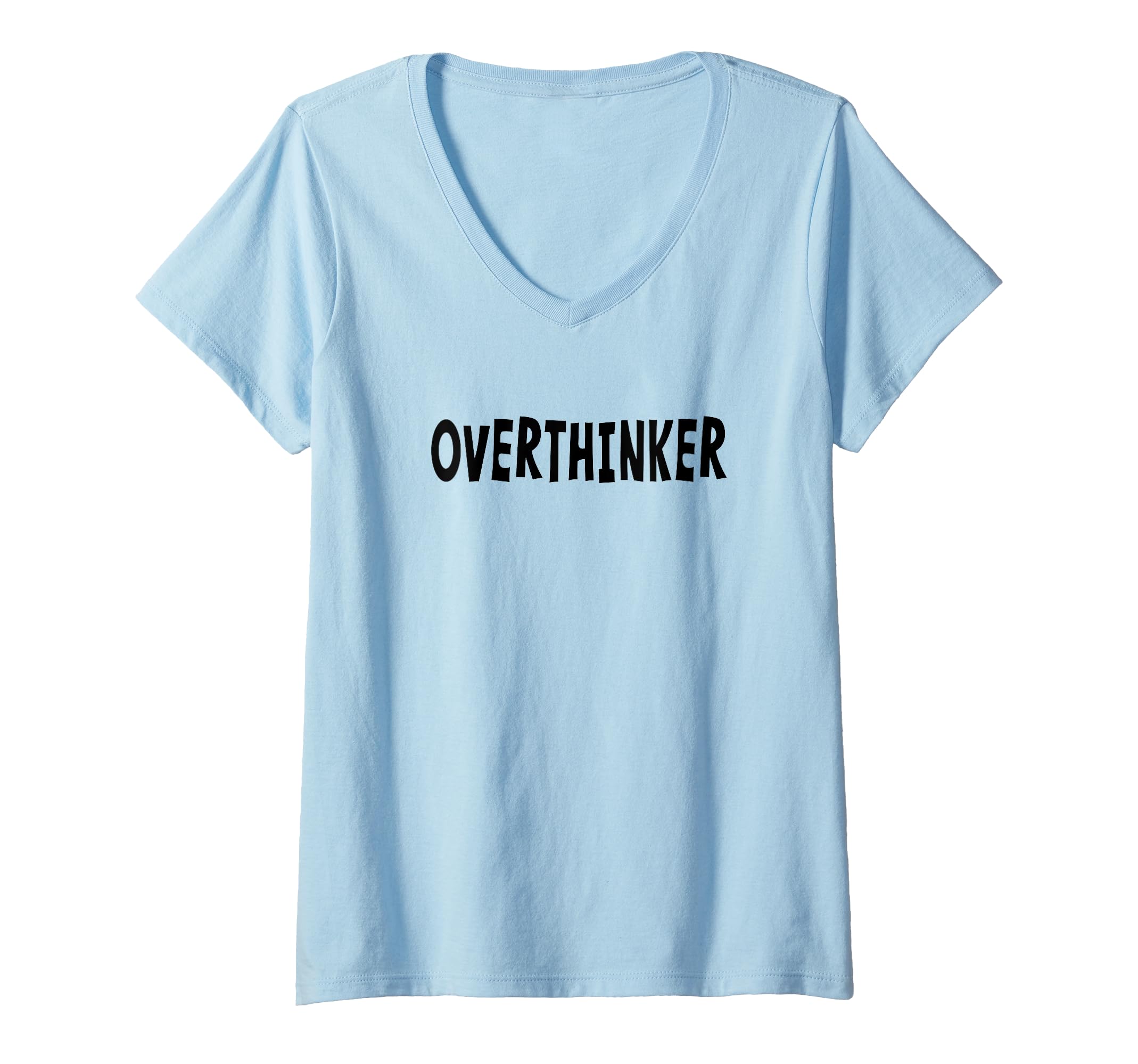 Womens Overthinker Black Lettering V T-Shirt - Unique Graphic Men Women - T-Shirt, Sweatshirt, Hoodie