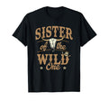 Sister Wild One Cowboy Western Rodeo T-Shirt - Streetwear Style for Adults - T-Shirt, Sweatshirt, Hoodie