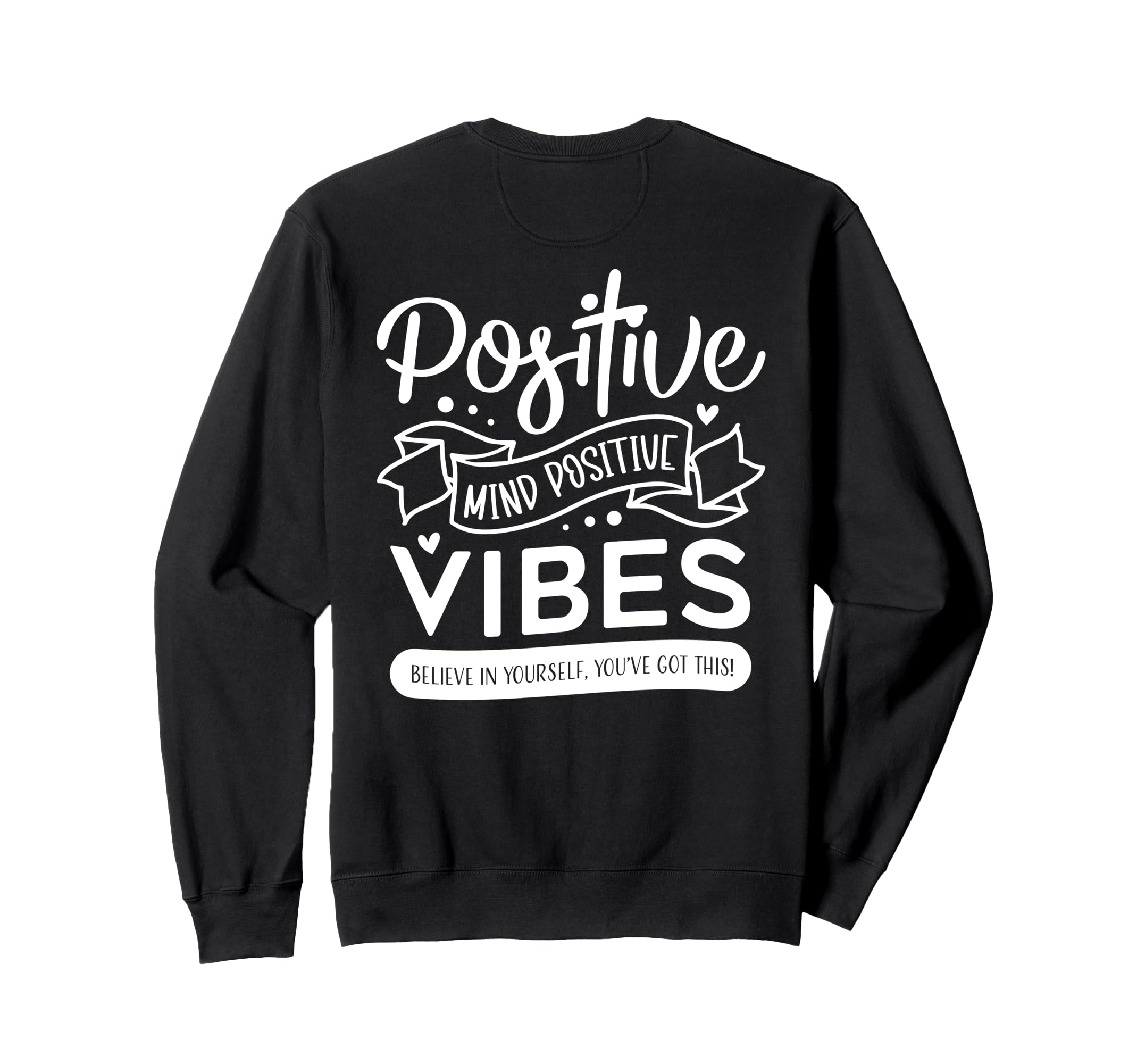 Positive Mind Positive Vibes Mental Sweatshirt - Aesthetic Graphic Unisex - T-Shirt, Sweatshirt, Hoodie