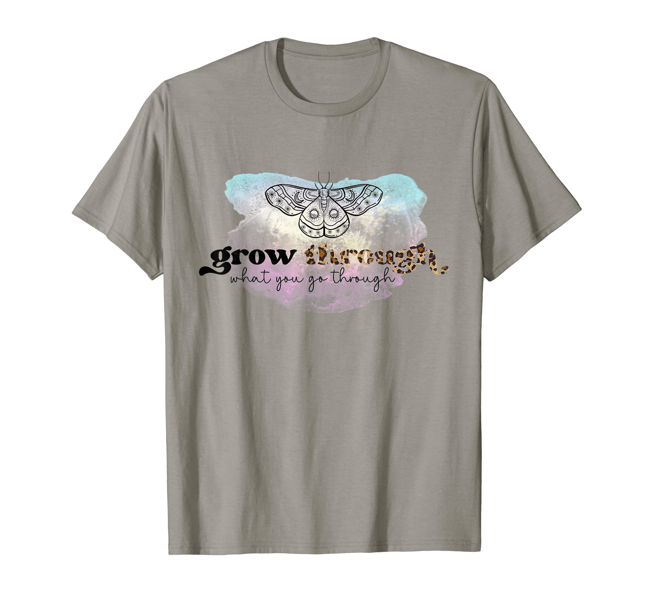 Grow Through What You Go Through T-Shirt - Trendy Graphic Men Women - T-Shirt, Sweatshirt, Hoodie