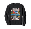 Funny Cuban American Story Car Sweatshirt - Minimalist Print for Adults - T-Shirt, Sweatshirt, Hoodie