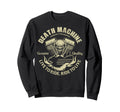 Death Mashine Biker Chopper Motorcycle Sweatshirt - Graphic Print Unisex - T-Shirt, Sweatshirt, Hoodie