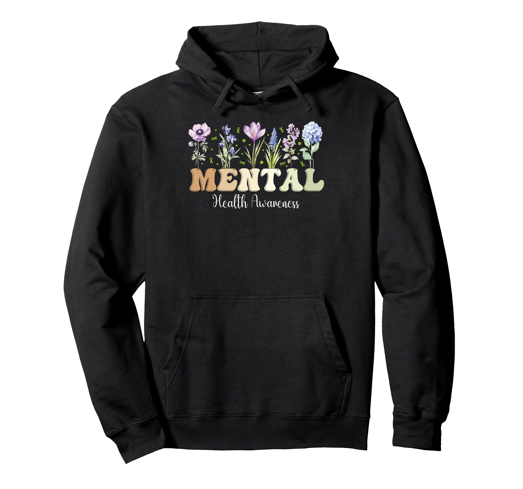 Flowers Green Ribbon Mental Health Hoodie - Casual Everyday Wear Men Women - T-Shirt, Sweatshirt, Hoodie