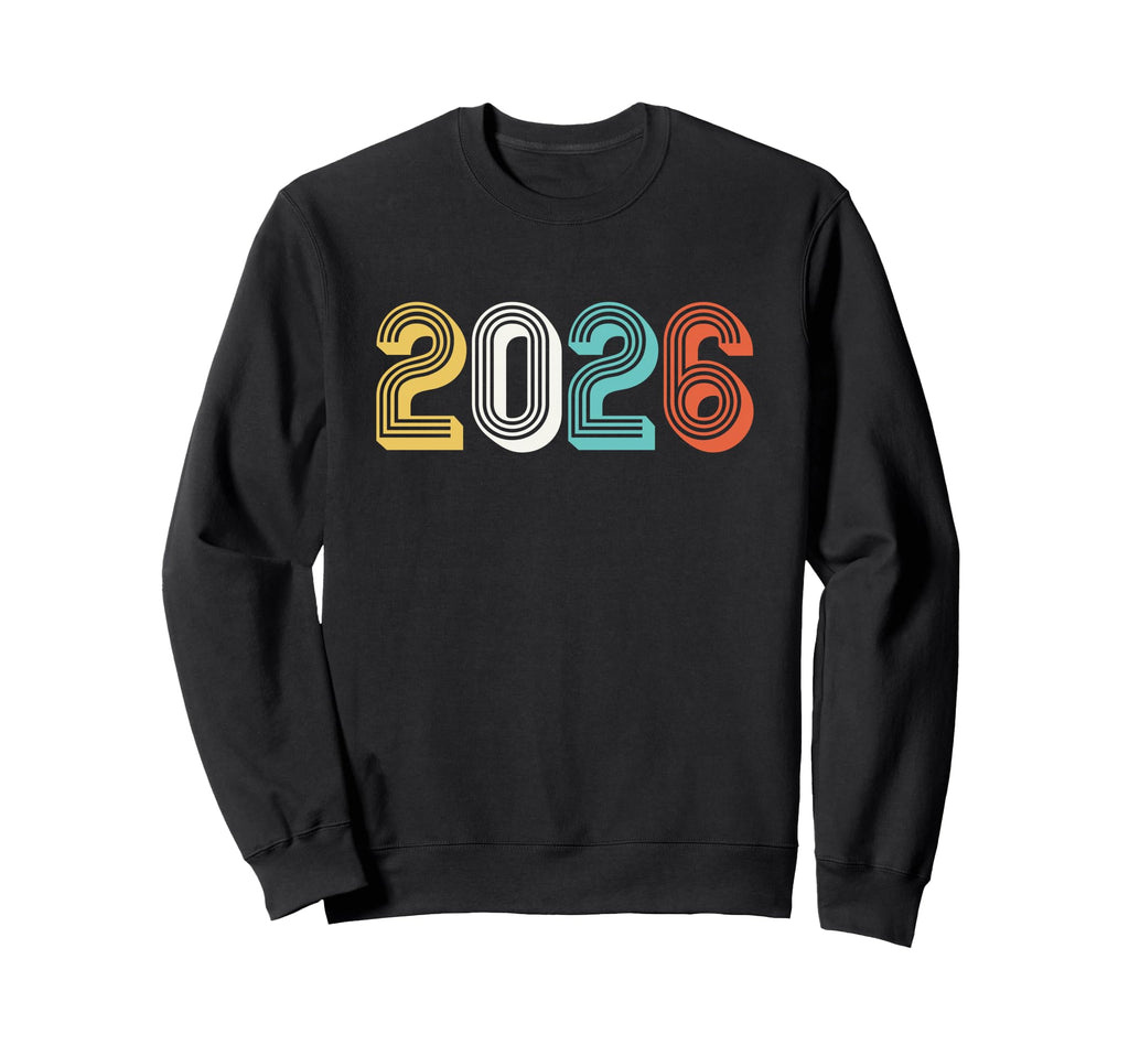 2026 New Year Vibes Typography Sweatshirt - Graphic Print Men Women - T-Shirt, Sweatshirt, Hoodie