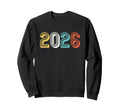 2026 New Year Vibes Typography Sweatshirt - Graphic Print Men Women - T-Shirt, Sweatshirt, Hoodie