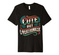 But Overthinker T-Shirt - Unique Graphic Men Women - T-Shirt, Sweatshirt, Hoodie