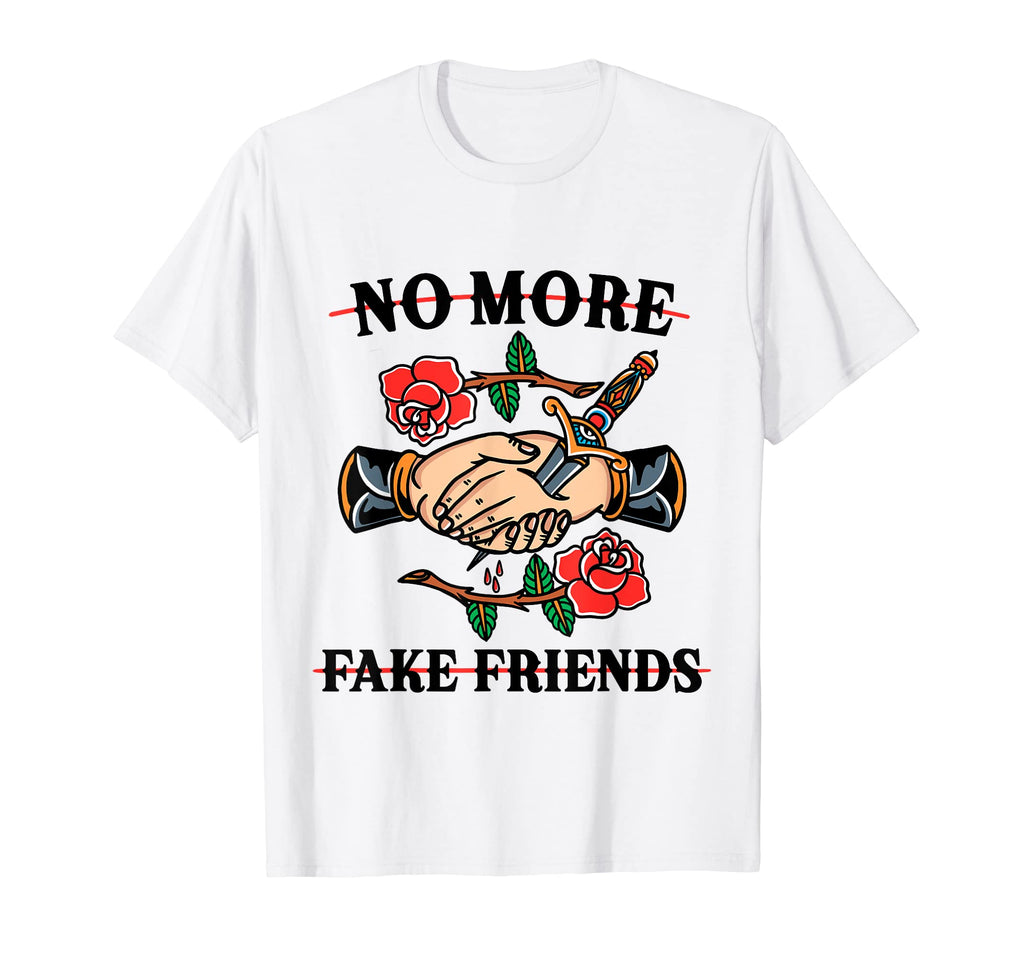Fake Friends Traditional Tattoo Old T-Shirt - Minimalist Print Men Women - T-Shirt, Sweatshirt, Hoodie