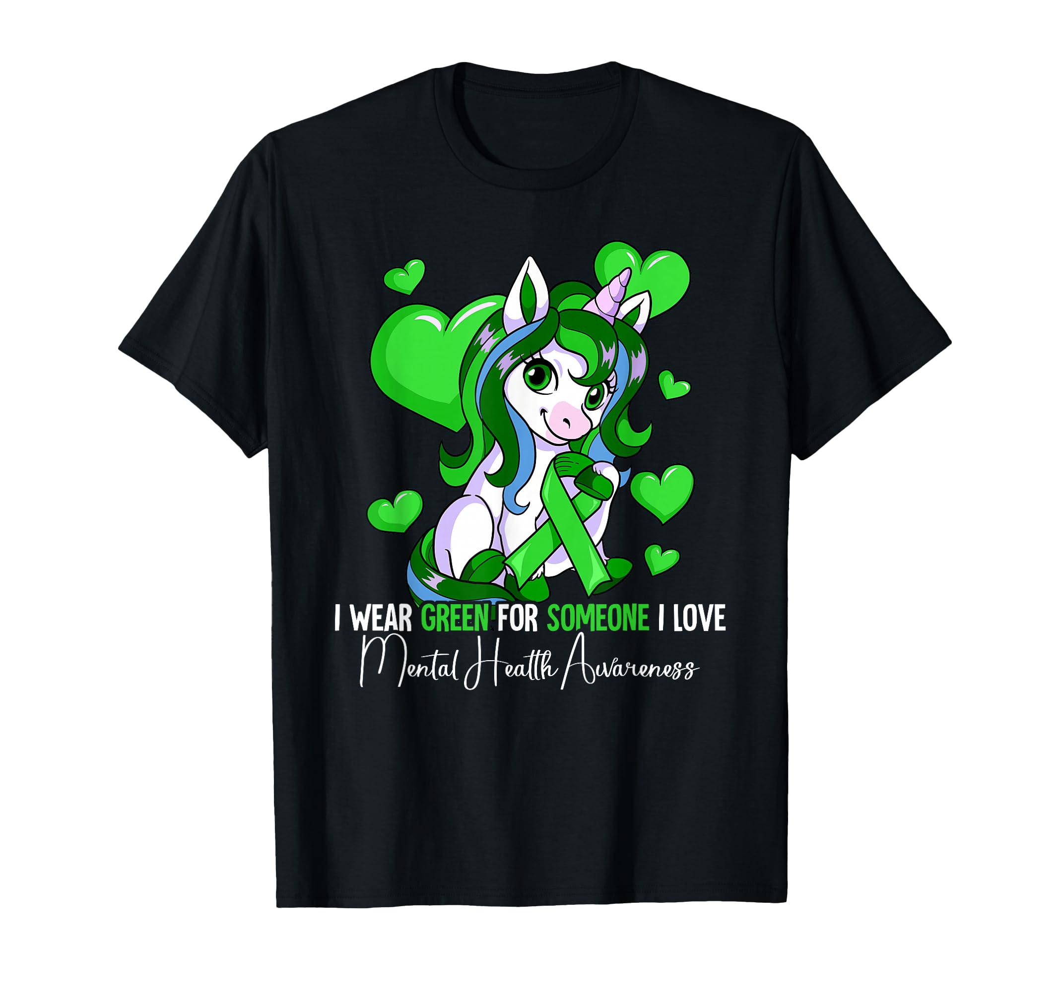 I Wear Green Mental Health Awareness T-Shirt - Custom Art Print for Adults - T-Shirt, Sweatshirt, Hoodie