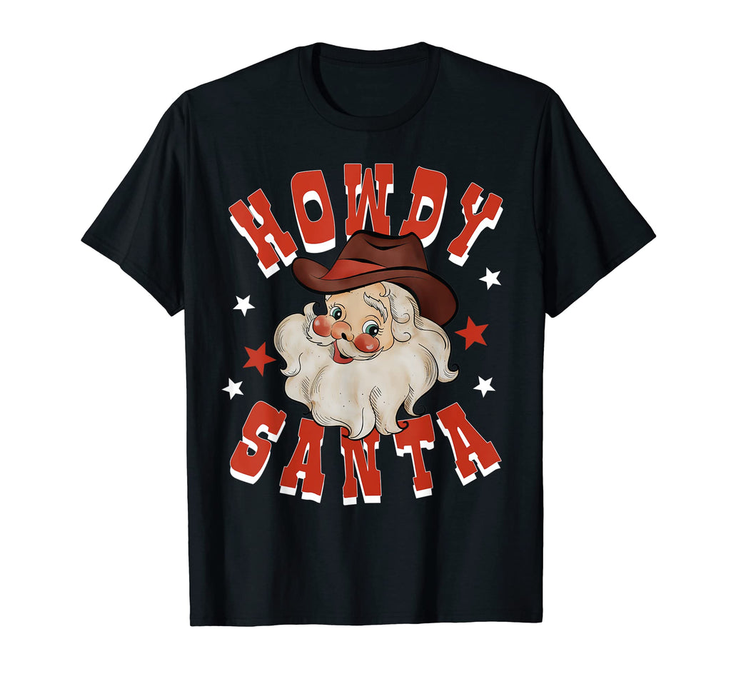 Funny Western Howdy Santa Costume T-Shirt - Trendy Graphic for Adults - T-Shirt, Sweatshirt, Hoodie
