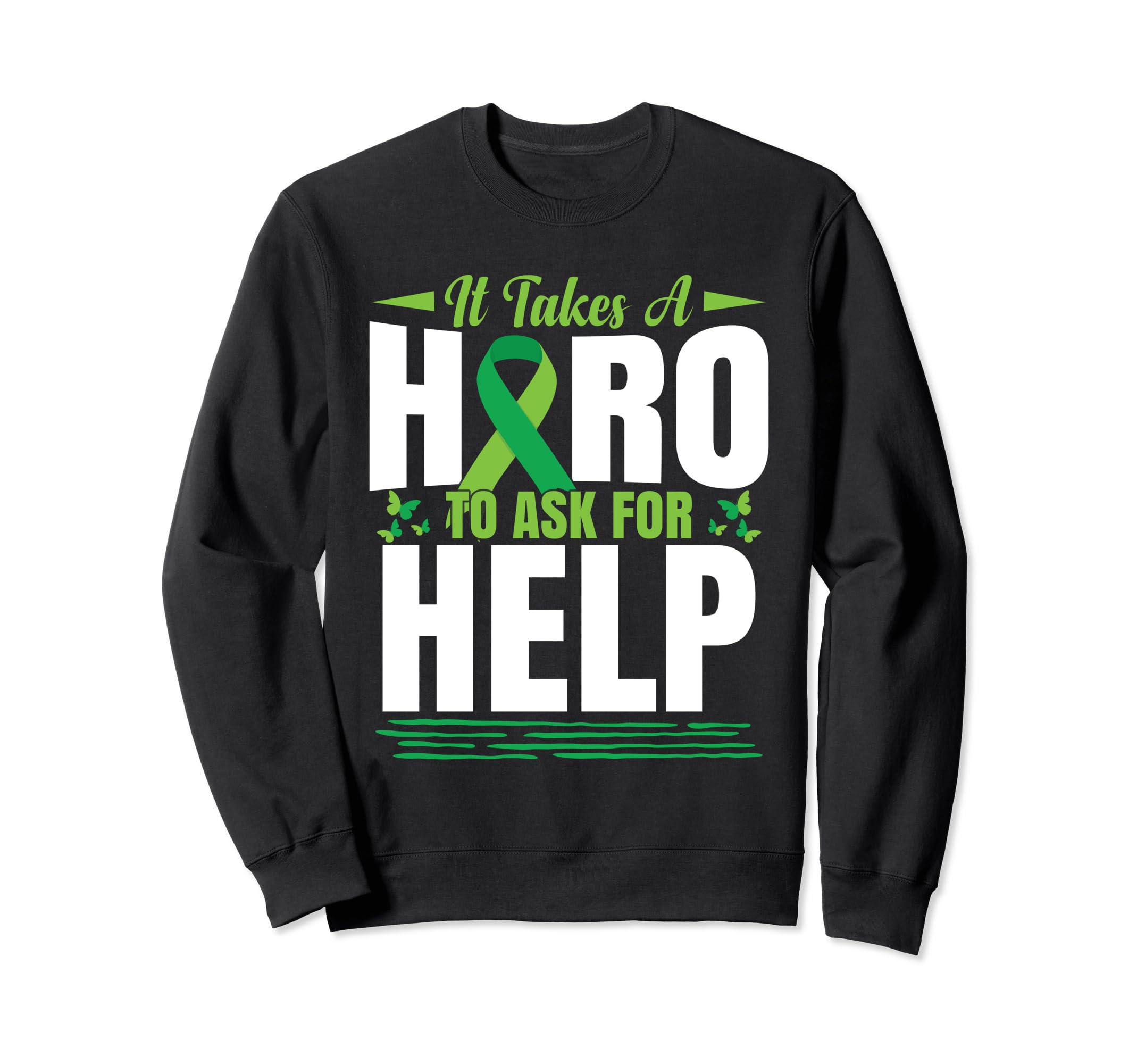 Mental Health Awareness Sweatshirt - Streetwear Style for Adults - T-Shirt, Sweatshirt, Hoodie