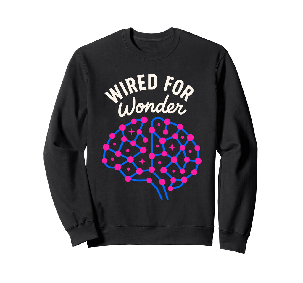 Neurodivergent Pride Adhd Autism Sweatshirt - Streetwear Style Unisex - T-Shirt, Sweatshirt, Hoodie