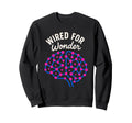 Neurodivergent Pride Adhd Autism Sweatshirt - Streetwear Style Unisex - T-Shirt, Sweatshirt, Hoodie