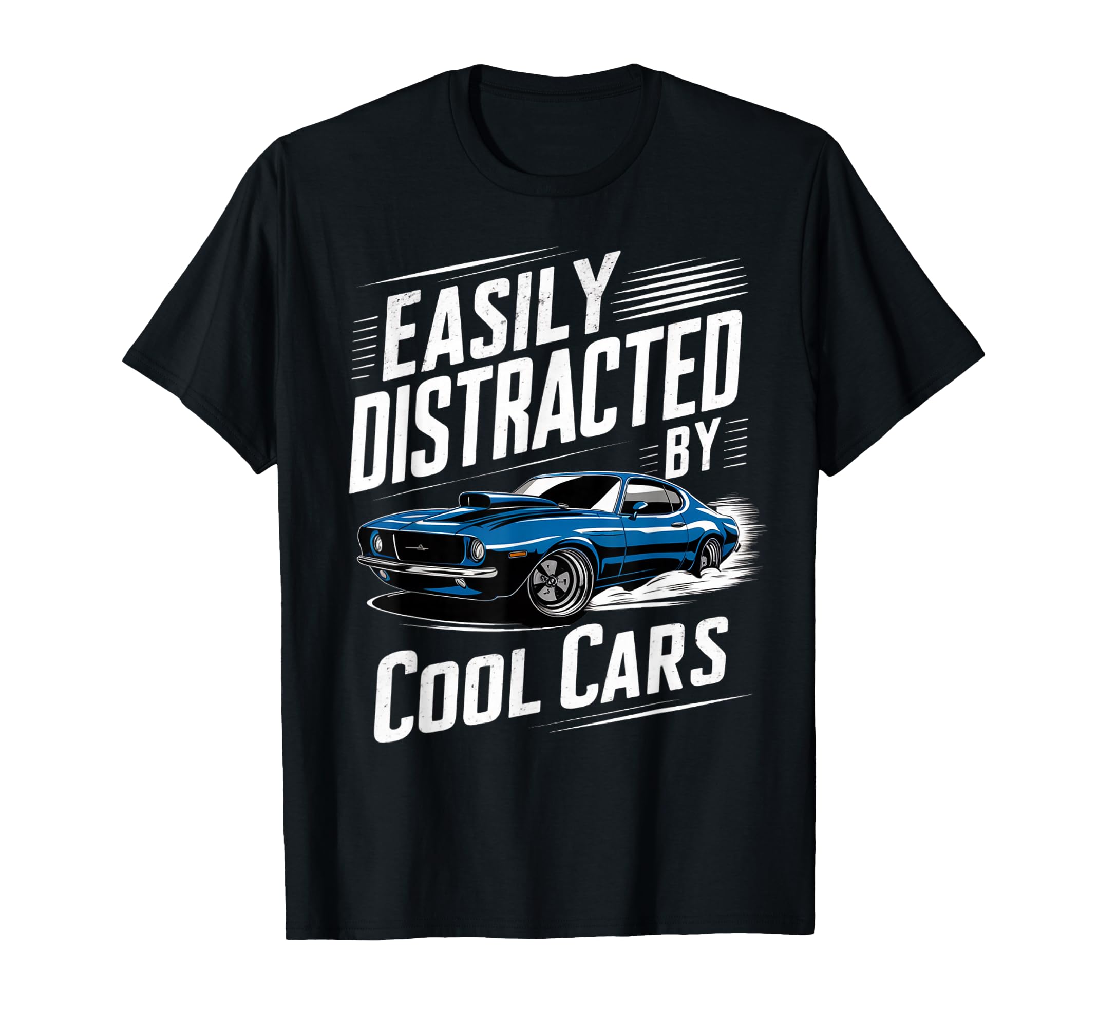 Mens Muscle Car Easily Distracted Cars T-Shirt - Minimalist Print Unisex - T-Shirt, Sweatshirt, Hoodie