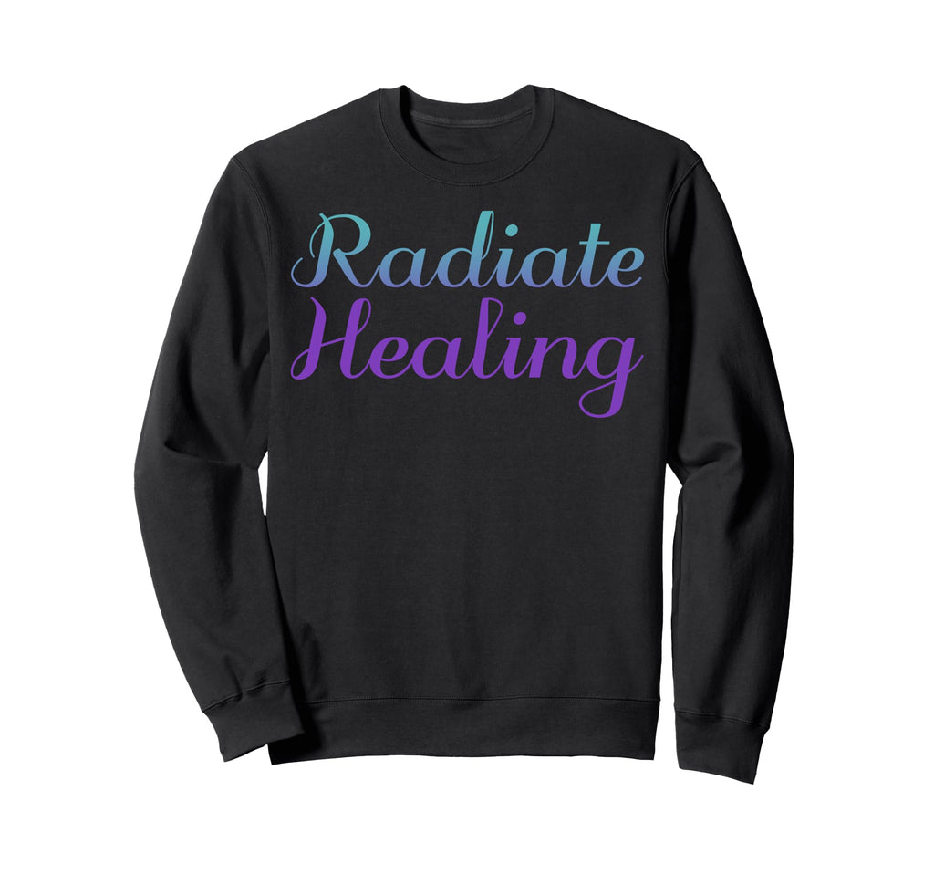 Radiate Healing Mental Health Sweatshirt - Unique Graphic for Adults - T-Shirt, Sweatshirt, Hoodie