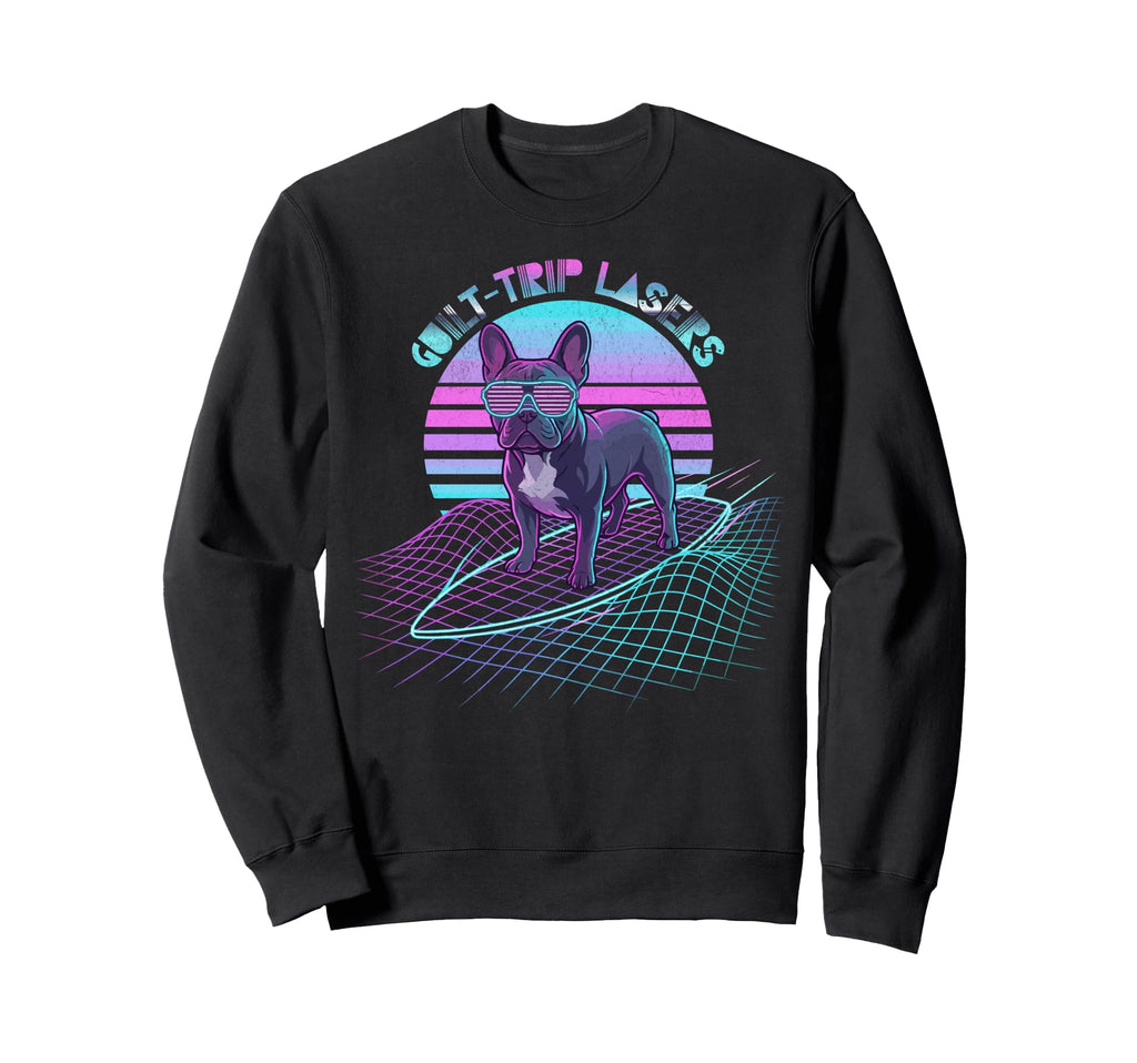 Guilt Trip Lasers French Sweatshirt - Fun Novelty Design for Adults - T-Shirt, Sweatshirt, Hoodie