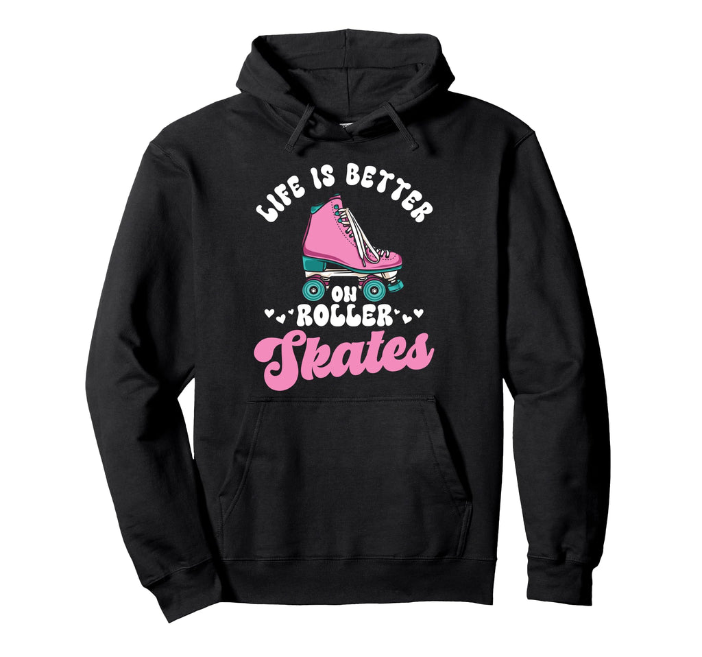 Roller Skating Skate 1970S Lifes Better Hoodie - Custom Art Print Men Women - T-Shirt, Sweatshirt, Hoodie