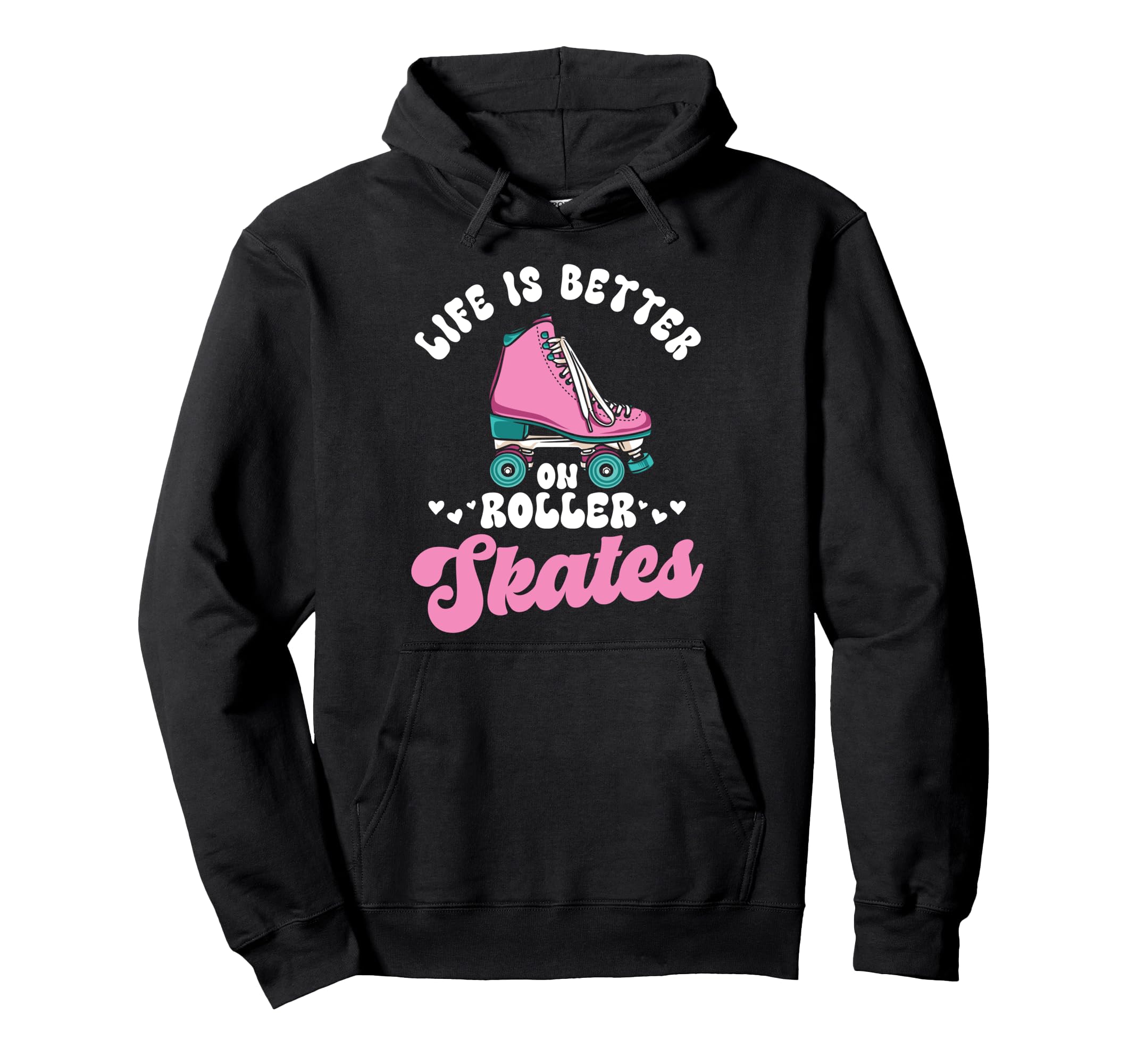 Roller Skating Skate 1970S Lifes Better Hoodie - Custom Art Print Men Women - T-Shirt, Sweatshirt, Hoodie