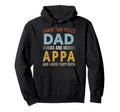 I Have Two Titles Dad And Appa Fathers Day Hoodie - Novelty Apparel Unisex - T-Shirt, Sweatshirt, Hoodie