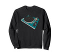 Turntable Vinyl Record Player Sweatshirt - Casual Everyday Wear for Adults - T-Shirt, Sweatshirt, Hoodie