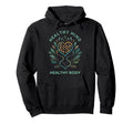 Healthy Mind Healthy Body Mental Hoodie - Minimalist Print for Adults - T-Shirt, Sweatshirt, Hoodie